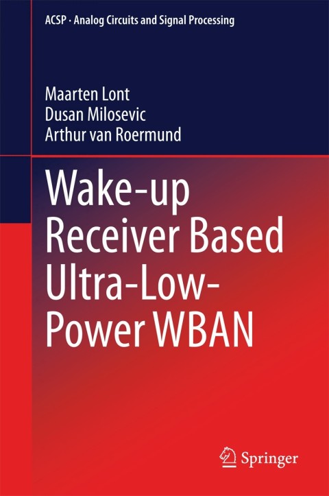 Cover image for book Wake-up Receiver Based Ultra-Low-Power WBAN