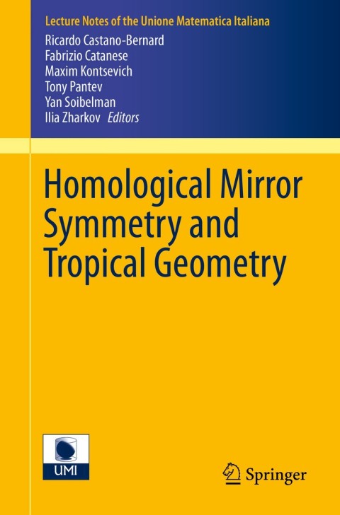Cover image for book Homological Mirror Symmetry and Tropical Geometry