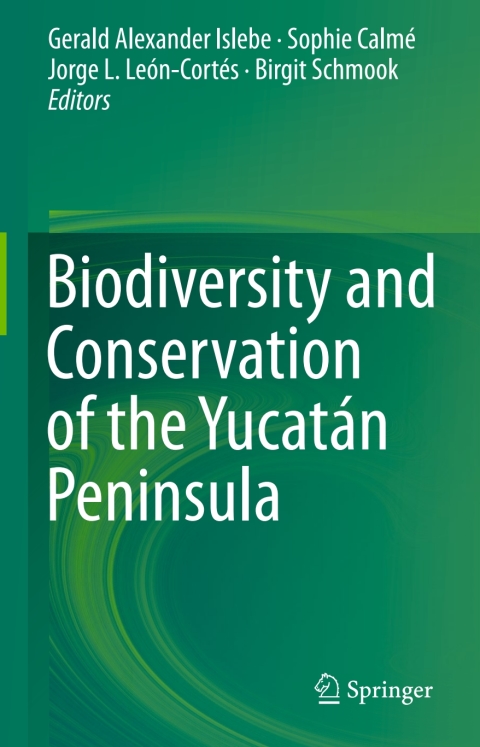 Cover image for book Biodiversity and Conservation of the Yucatán Peninsula