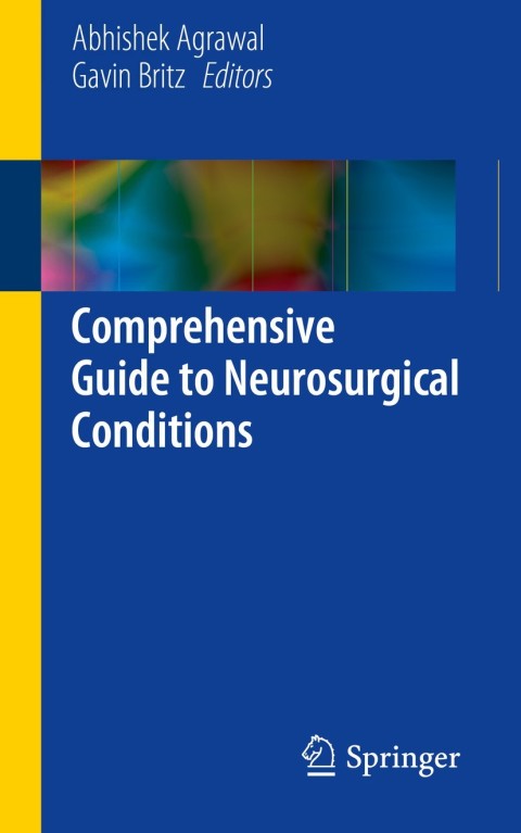 Cover image for book Comprehensive Guide to Neurosurgical Conditions