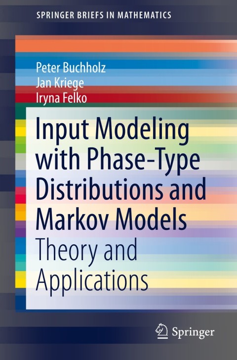 Cover image for book Input Modeling with Phase-Type Distributions and Markov Models