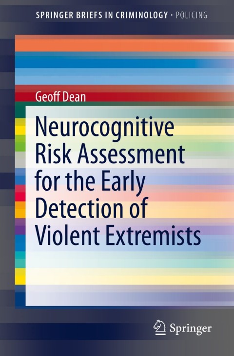 Cover image for book Neurocognitive Risk Assessment for the Early Detection of Violent Extremists