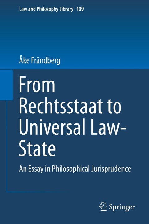 Cover image for book From Rechtsstaat to Universal Law-State