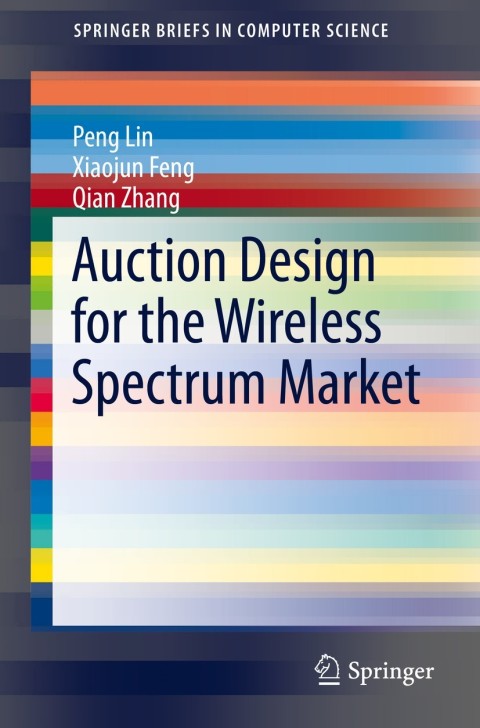 Auction Design for the Wireless Spectrum Market 