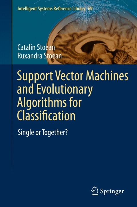 Cover image for book Support Vector Machines and Evolutionary Algorithms for Classification