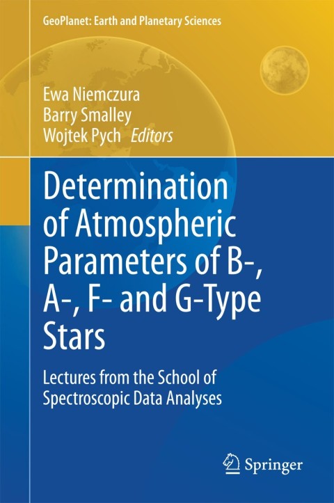 Cover image for book Determination of Atmospheric Parameters of B-, A-, F- and G-Type Stars