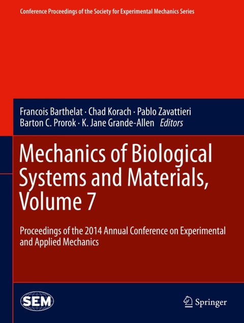 Cover image for book Mechanics of Biological Systems and Materials, Volume 7