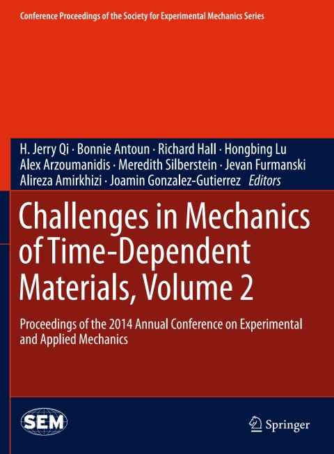 Cover image for book Challenges in Mechanics of Time-Dependent Materials, Volume 2