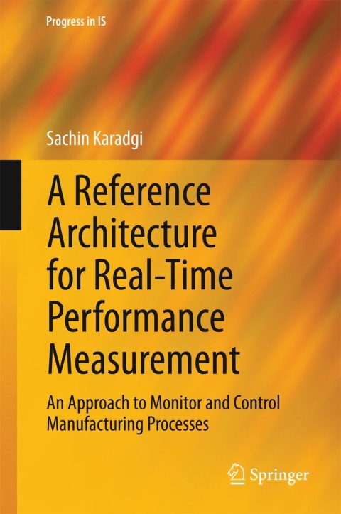 Cover image for book A Reference Architecture for Real-Time Performance Measurement