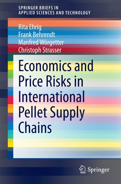 Cover image for book Economics and Price Risks in International Pellet Supply Chains
