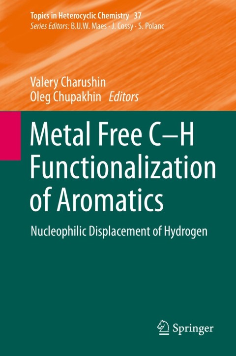 Cover image for book Metal Free C-H Functionalization of Aromatics