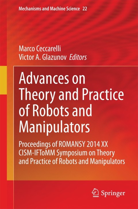 Cover image for book Advances on Theory and Practice of Robots and Manipulators