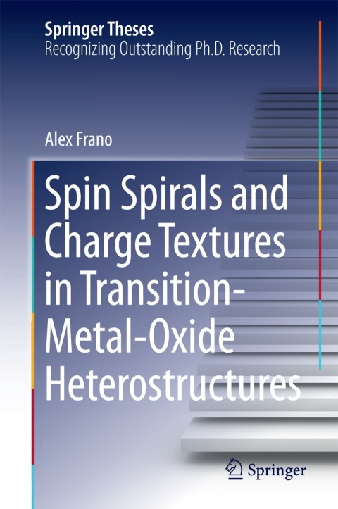 Cover image for book Spin Spirals and Charge Textures in Transition-Metal-Oxide Heterostructures