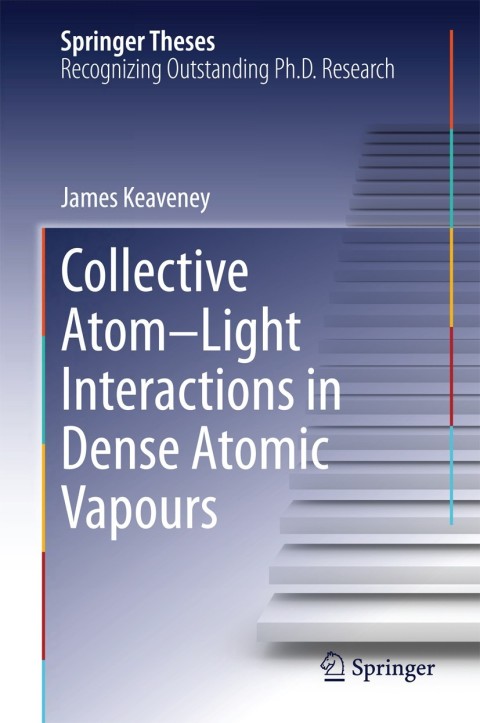 Cover image for book Collective Atom–Light Interactions in Dense Atomic Vapours