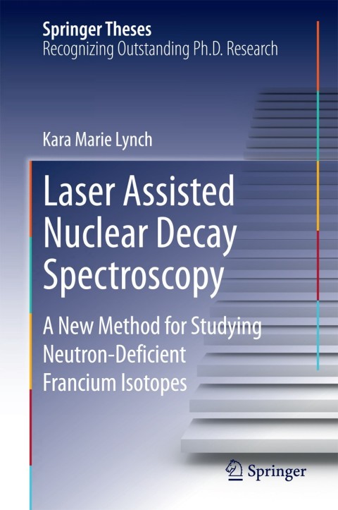Cover image for book Laser Assisted Nuclear Decay Spectroscopy