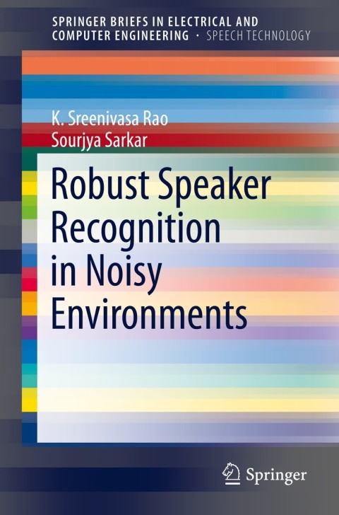 Cover image for book Robust Speaker Recognition in Noisy Environments