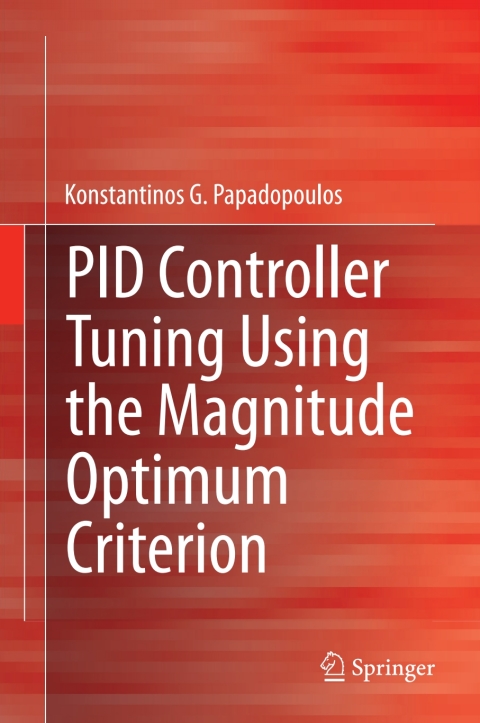 Cover image for book PID Controller Tuning Using the Magnitude Optimum Criterion