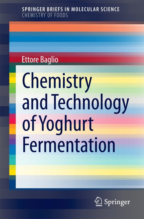 Cover image for book Chemistry and Technology of Yoghurt Fermentation