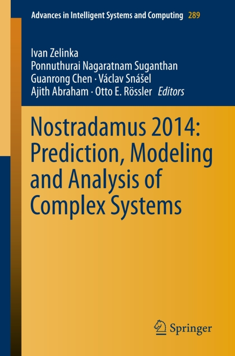 Cover image for book Nostradamus 2014: Prediction, Modeling and Analysis of Complex Systems