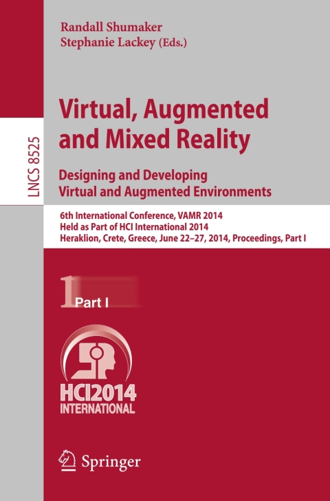 Cover image for book Virtual, Augmented and Mixed Reality: Designing and Developing Augmented and Virtual Environments