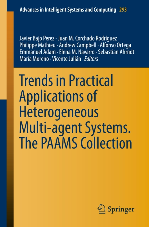 Cover image for book Trends in Practical Applications of Heterogeneous Multi-Agent Systems. The PAAMS Collection