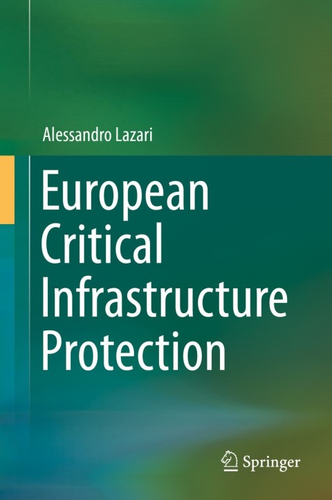 Cover image for book European Critical Infrastructure Protection