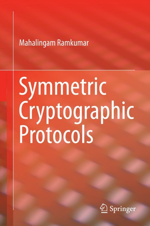 Cover image for book Symmetric Cryptographic Protocols