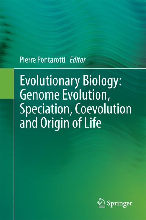 Cover image for book Evolutionary Biology: Genome Evolution, Speciation, Coevolution and Origin of Life