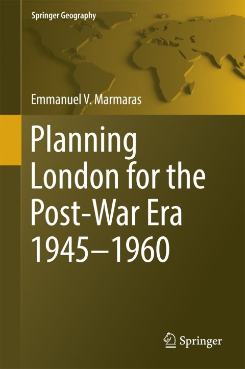 Cover image for book Planning London for the Post-War Era 1945-1960