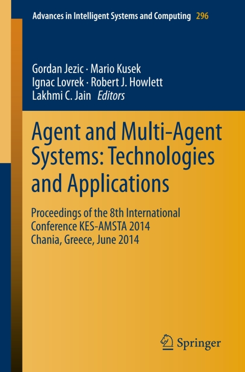 Cover image for book Agent and Multi-Agent Systems: Technologies and Applications