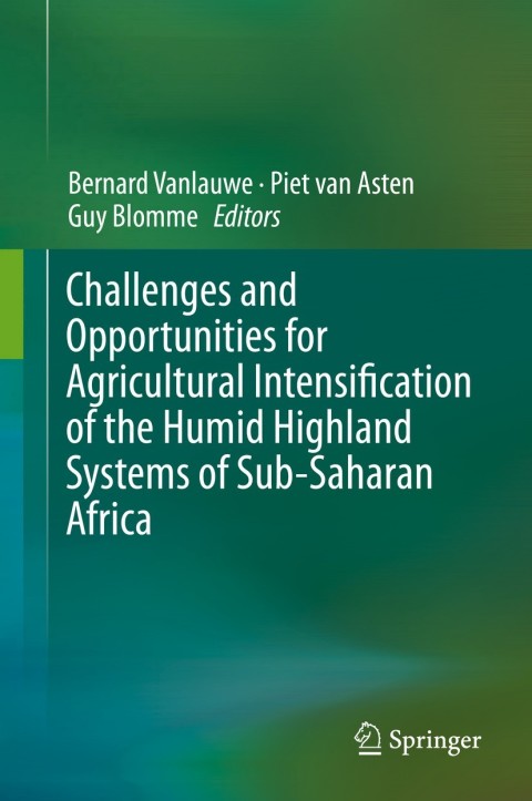 Cover image for book Challenges and Opportunities for Agricultural Intensification of the Humid Highland Systems of Sub-Saharan Africa