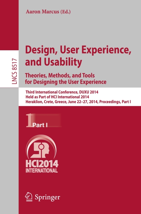 Cover image for book Design, User Experience, and Usability: Theories, Methods, and Tools for Designing the User Experience
