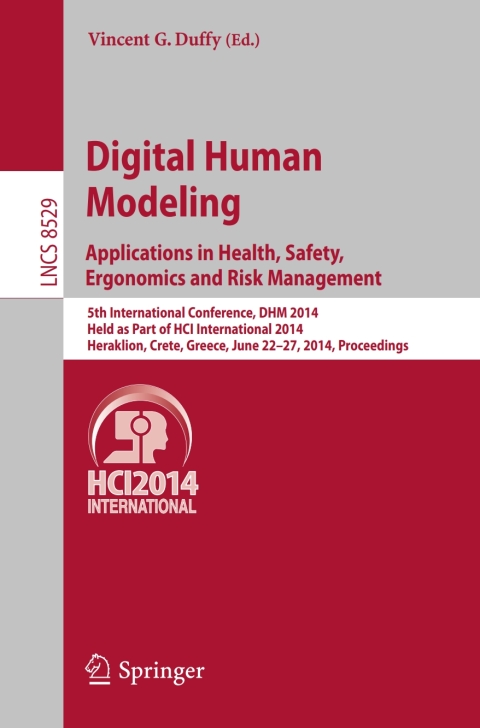 Cover image for book Digital Human Modeling. Applications in Health, Safety, Ergonomics and Risk Management