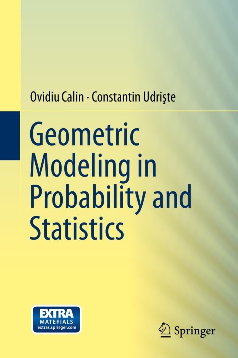 Cover image for book Geometric Modeling in Probability and Statistics
