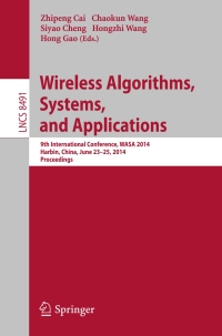 صورة الغلاف: Wireless Algorithms, Systems, and Applications 9783319077819
