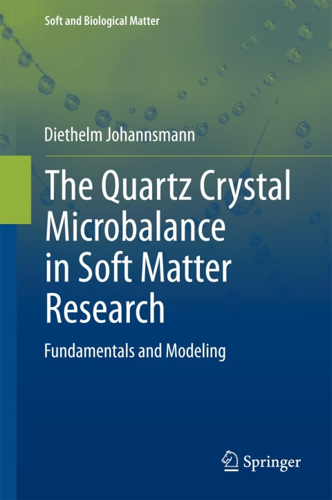 Cover image for book The Quartz Crystal Microbalance in Soft Matter Research