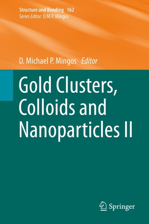 Cover image for book Gold Clusters, Colloids and Nanoparticles II
