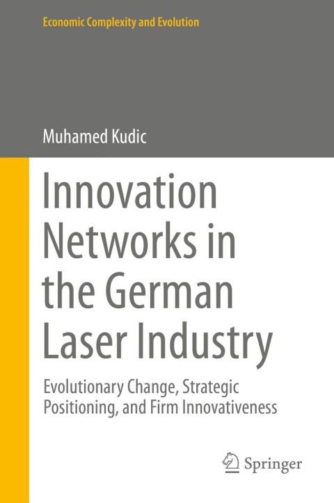 Cover image for book Innovation Networks in the German Laser Industry