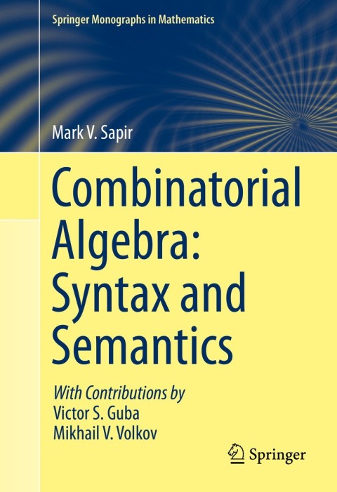 Cover image for book Combinatorial Algebra: Syntax and Semantics