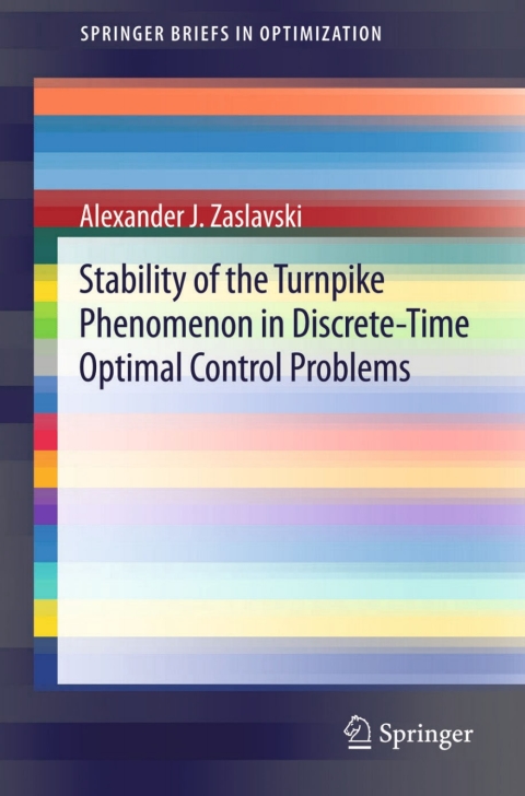 Cover image for book Stability of the Turnpike Phenomenon in Discrete-Time Optimal Control Problems