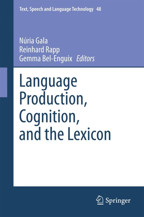 Cover image for book Language Production, Cognition, and the Lexicon