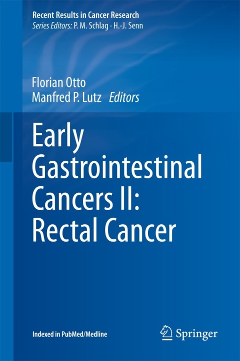 Cover image for book Early Gastrointestinal Cancers II: Rectal Cancer