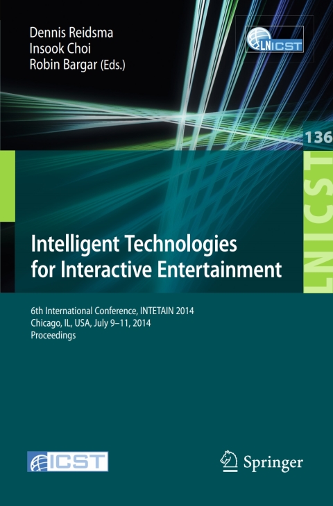 Cover image for book Intelligent Technologies for Interactive Entertainment