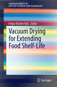 Cover image: Vacuum Drying for Extending Food Shelf-Life 9783319082066