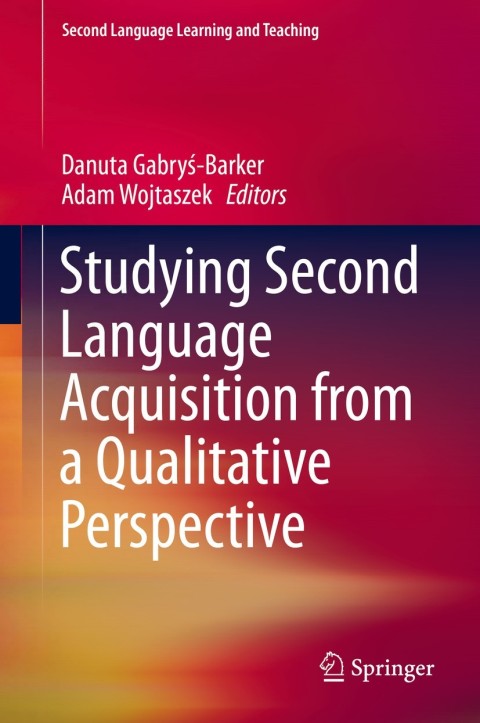 Cover image for book Studying Second Language Acquisition from a Qualitative Perspective