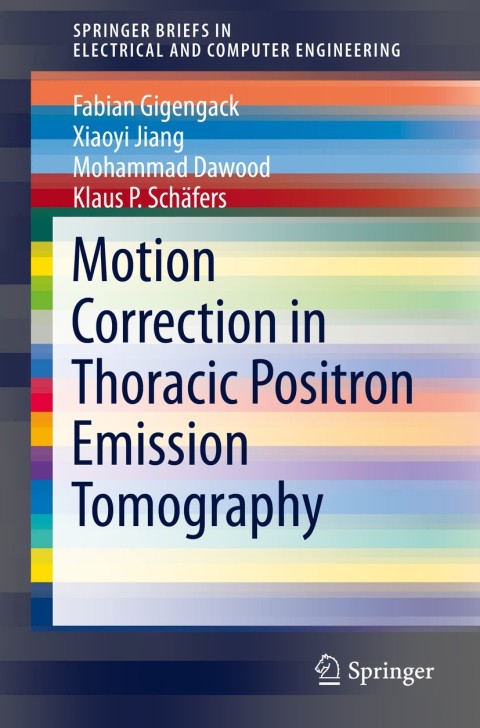 Cover image for book Motion Correction in Thoracic Positron Emission Tomography