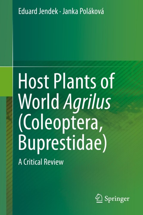 Cover image for book Host Plants of World Agrilus (Coleoptera, Buprestidae)