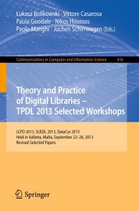 Cover image: Theory and Practice of Digital Libraries -- TPDL 2013 Selected Workshops 9783319084244