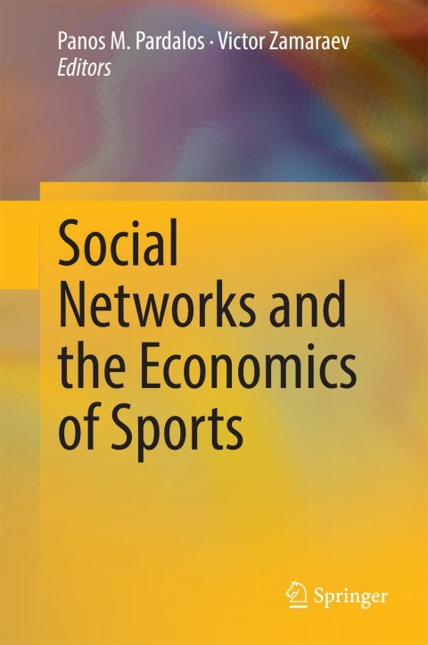 Cover image for book Social Networks and the Economics of Sports