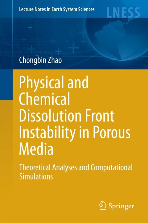 Cover image for book Physical and Chemical Dissolution Front Instability in Porous Media